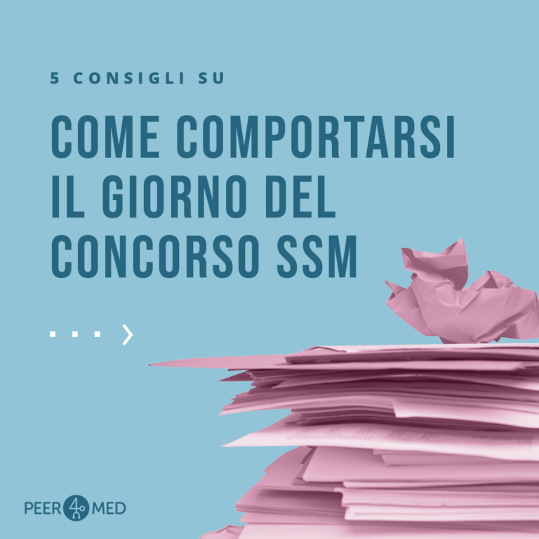 Come comportarsi il giorno del Concorso SSM Peer4Med