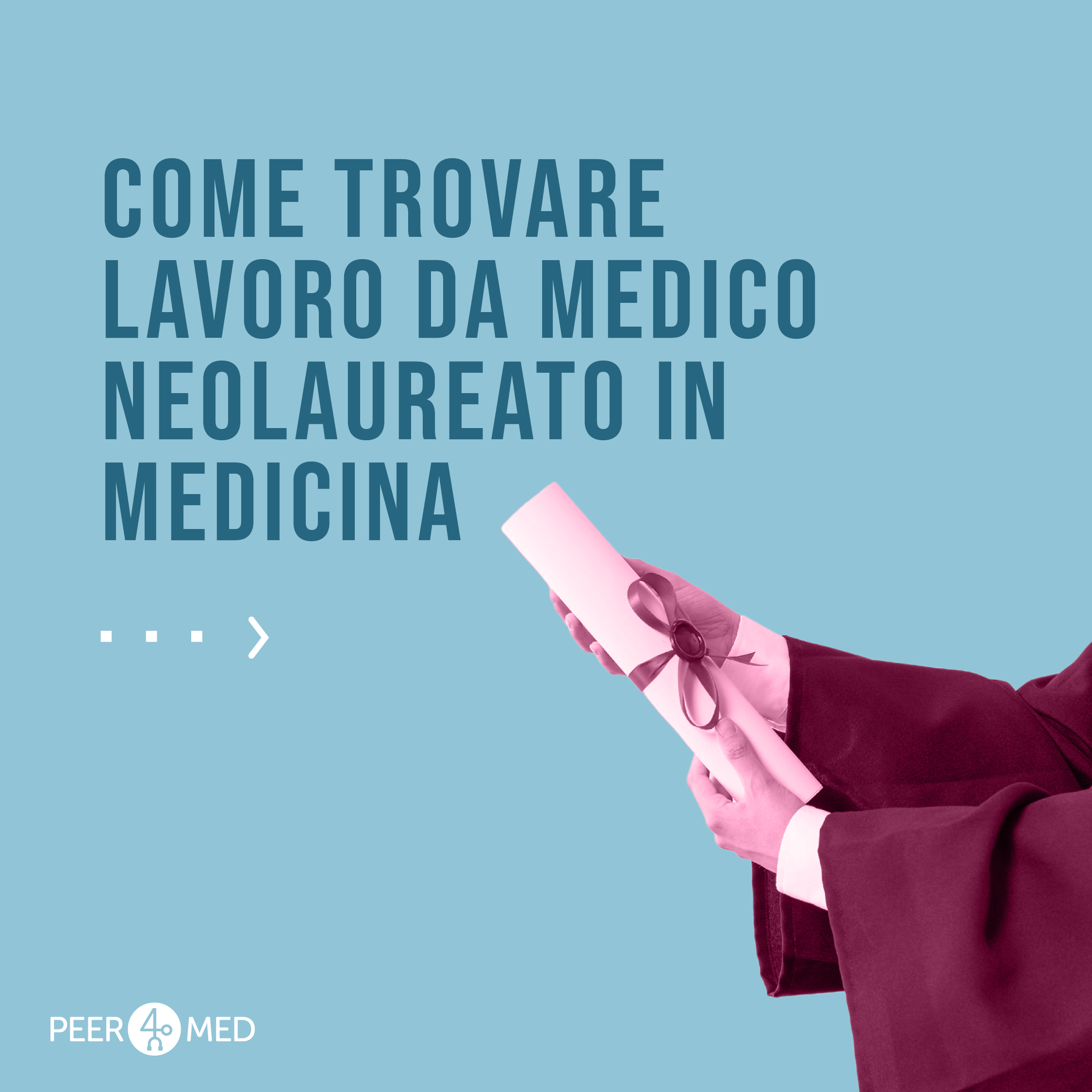 come trovare lavoro medico neolaureato in medicina